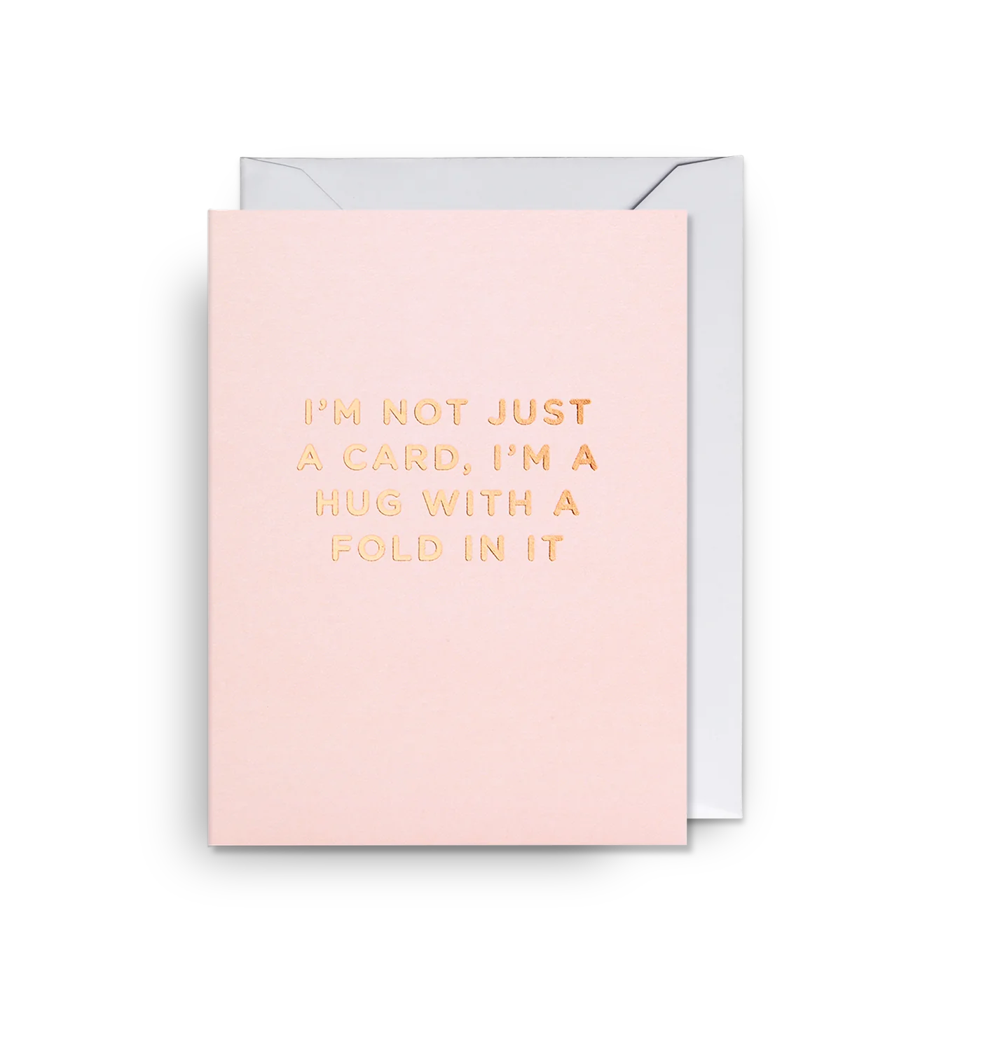 I’m Not Just a Card Love Mini Card, Gold or Pink