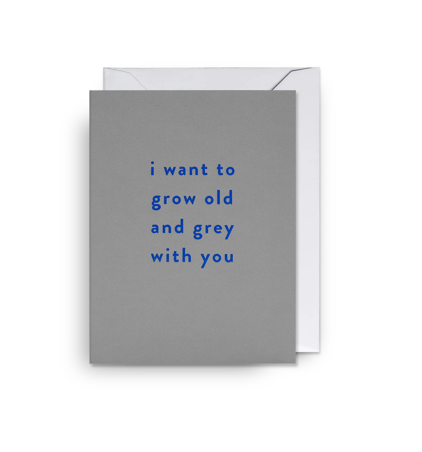 I Want to Grow Old with You, Mini love & friendship card