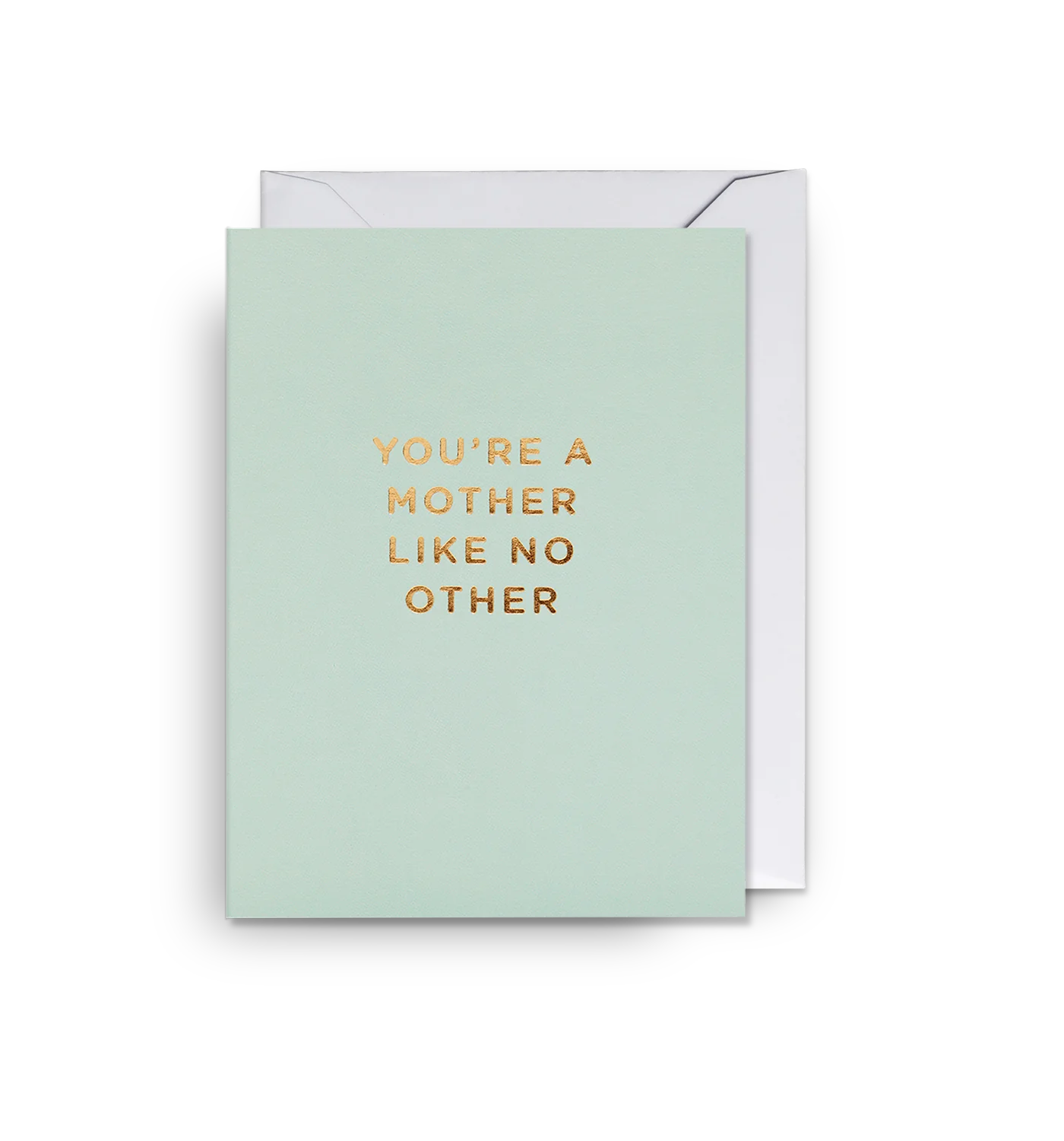 You're a Mother Like No Other Mother's Day Mini Card