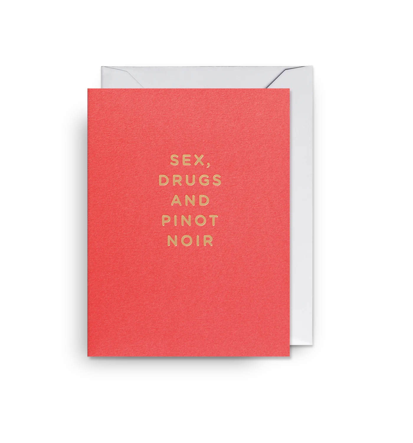 A red mini greeting card with the text 'SEX, DRUGS AND PINOT NOIR' in capital letters, accompanied by a white envelope.