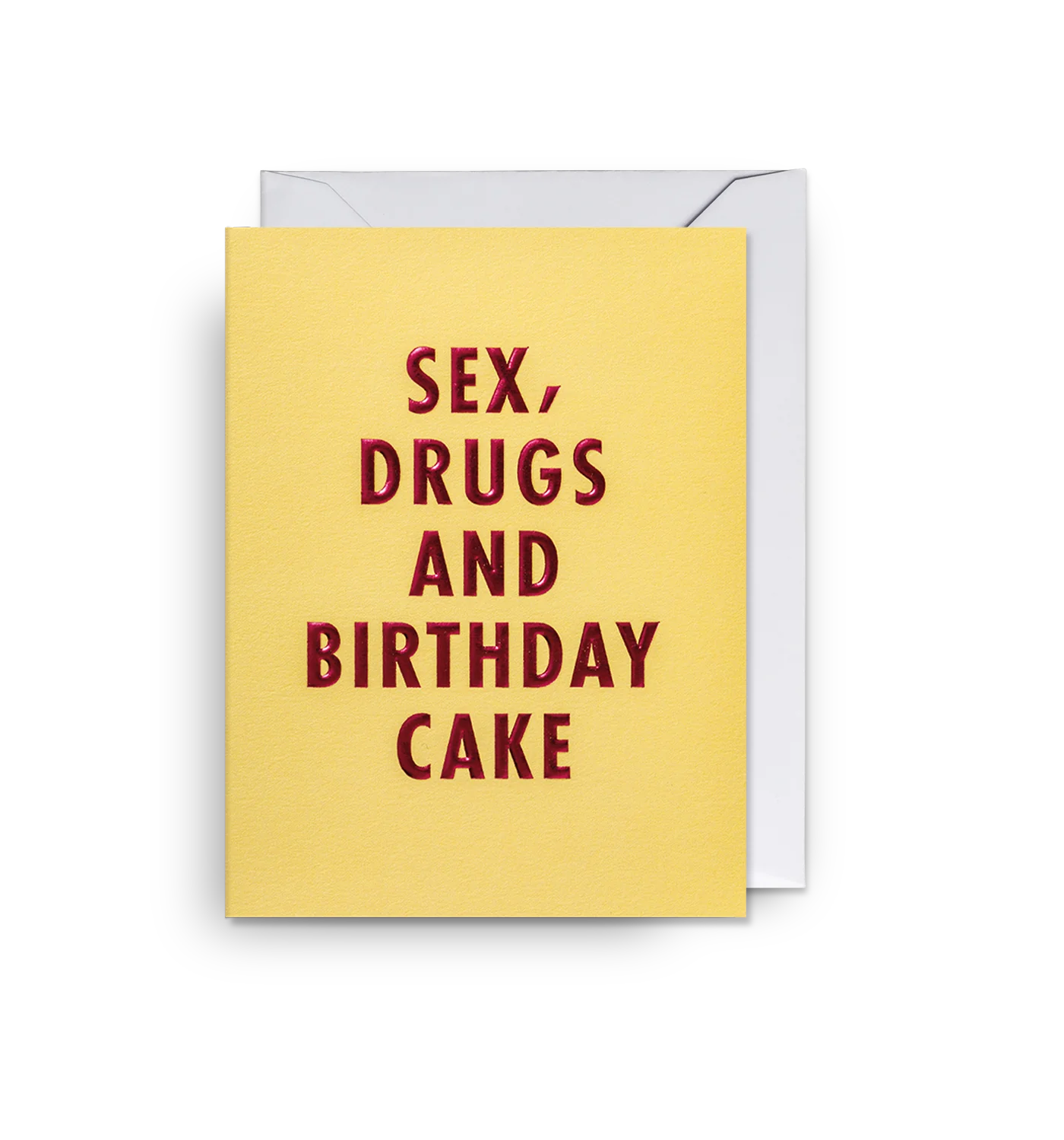 Sex, Drugs and Birthday Cake Mini Birthday Card by Cozy
