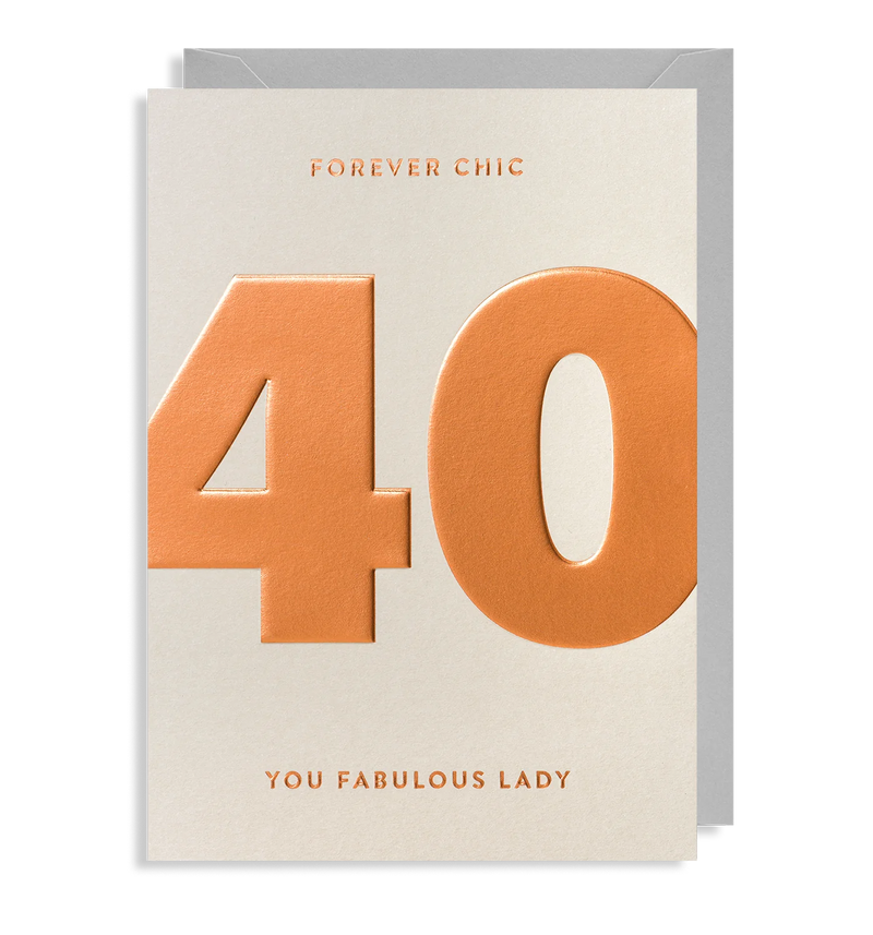 Forever chic lady 40th, birthday card