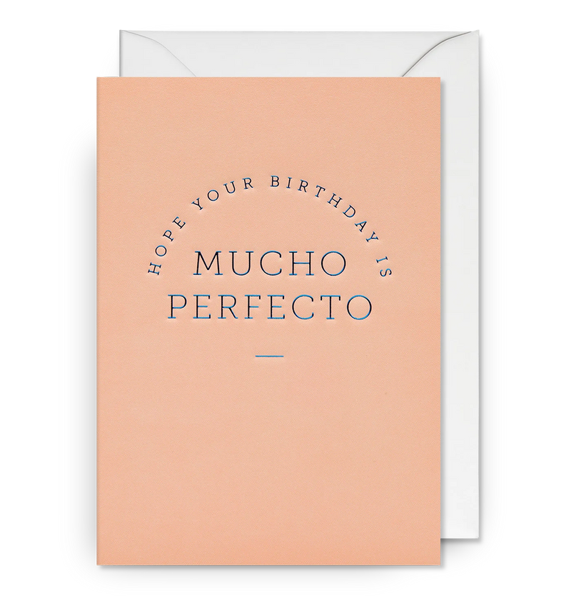 Hope Your Birthday Is Mucho Perfecto Birthday Card