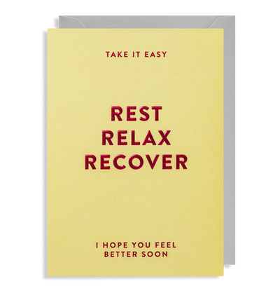 Rest Relax Recover Get Well Card
