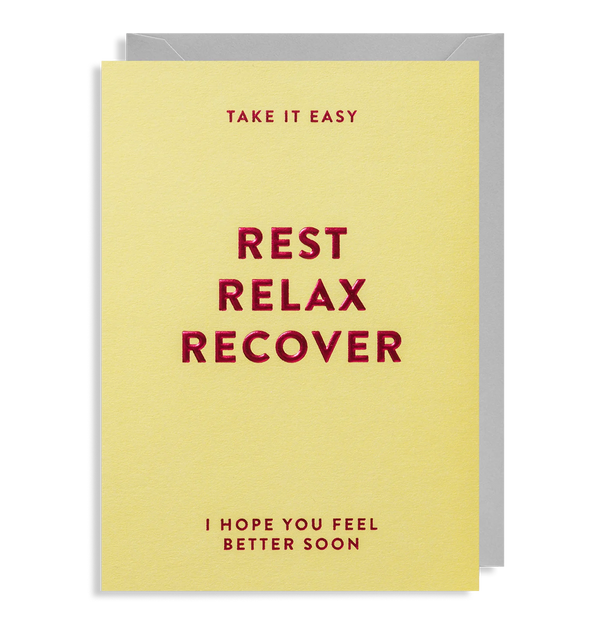Rest Relax Recover Get Well Card