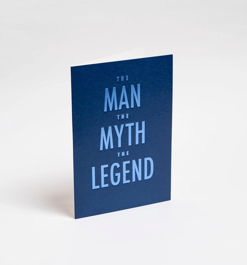Blue card with white text 'The Man The Myth The Legend' on a white background