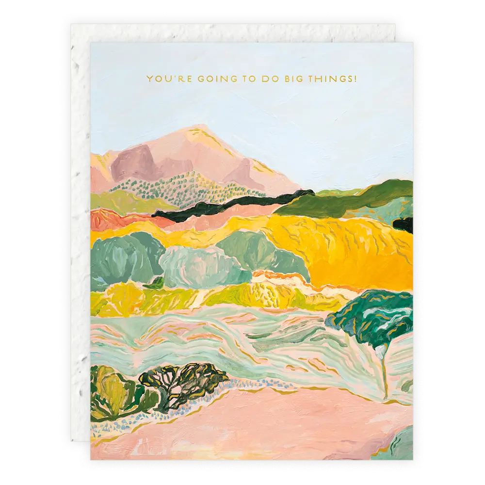 You're going to do magical mountains, graduation  card (plantable envelope)
