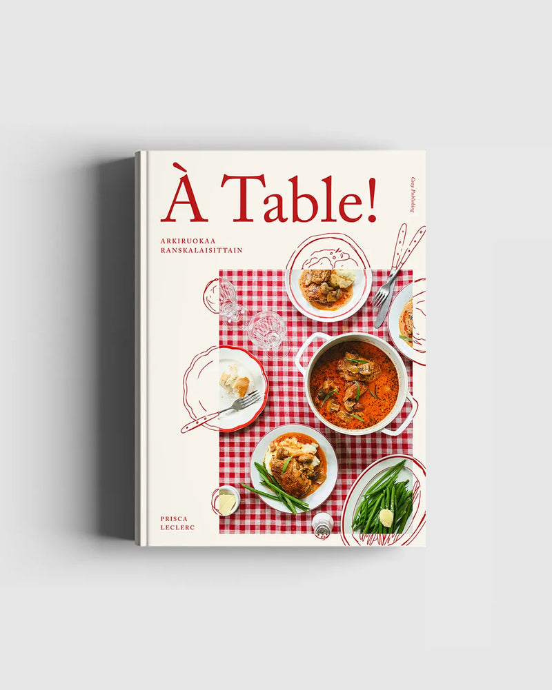 À Table! - Arkiruokaa ranskalaisittain