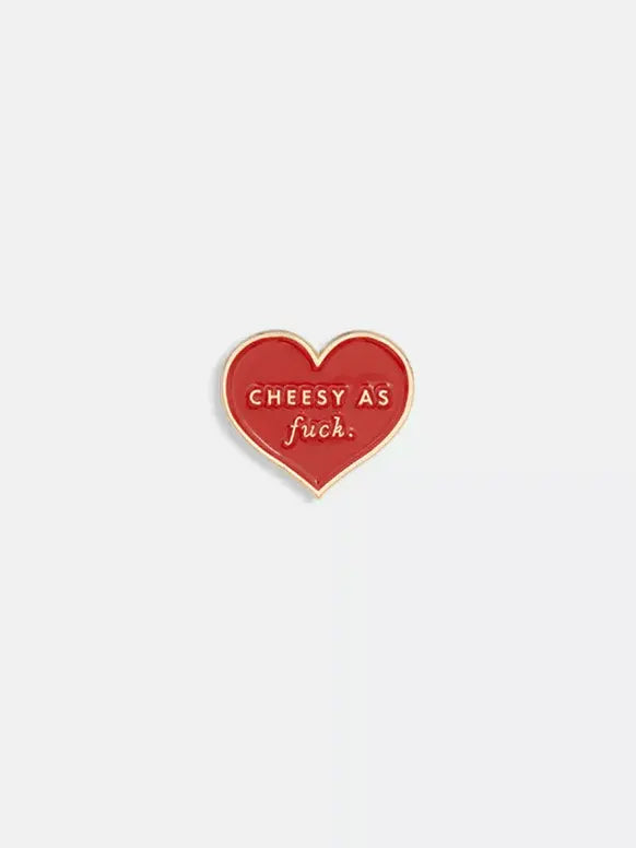 Cheesy as f*ck heart pin