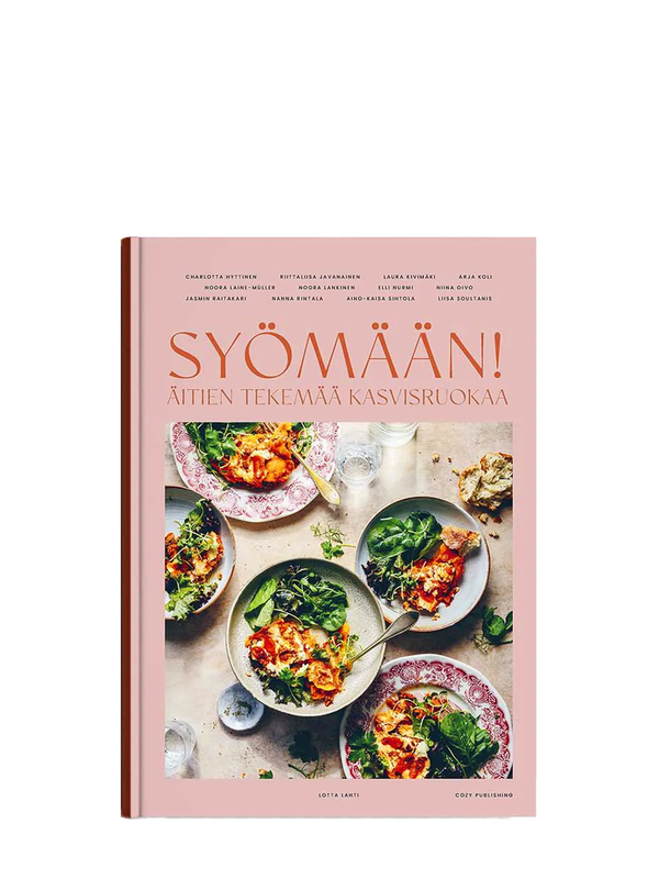 Syömään! Äitien tekemää kasvisruokaa