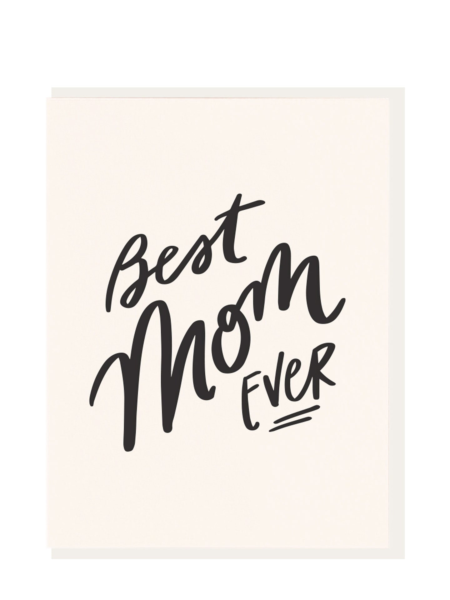 Best Mom Ever Mother's Day card