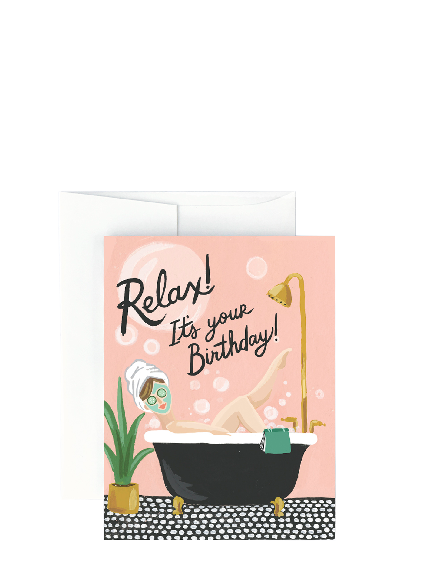 Relax It's Bubble Bath Birthday Card