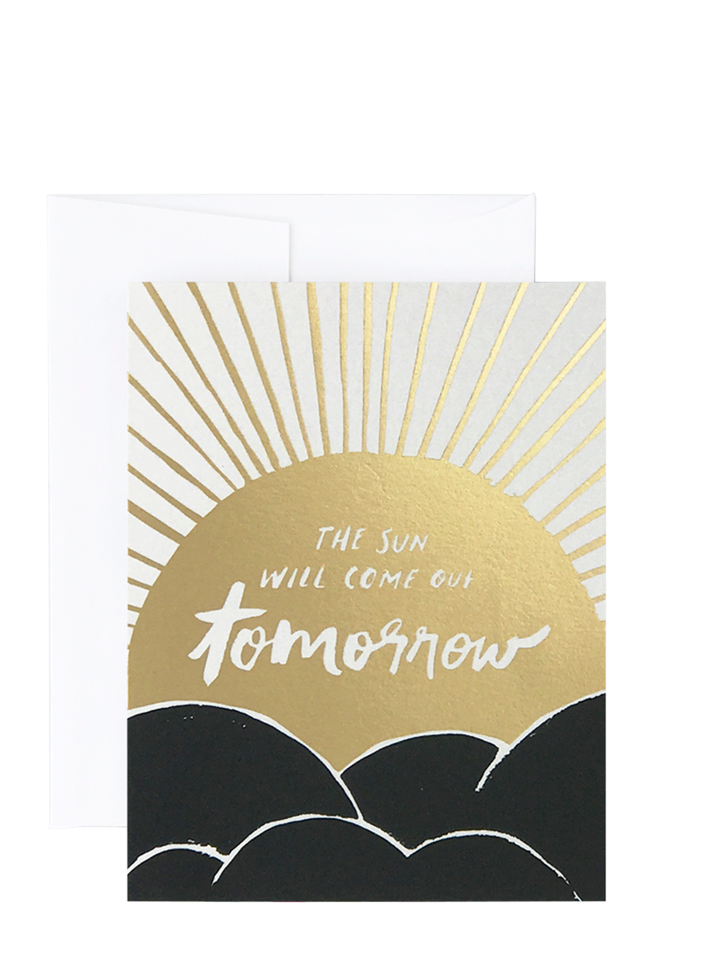 Sun Will Come Out Tomorrow, sympathy card