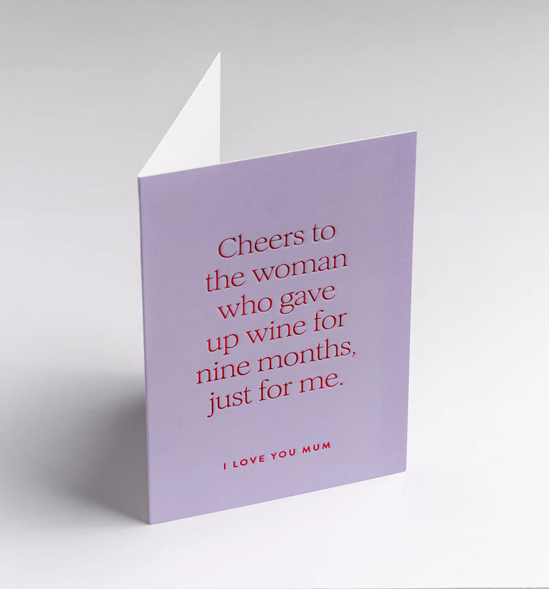 To The Woman Who Gave Up Wine Mother's Day Card