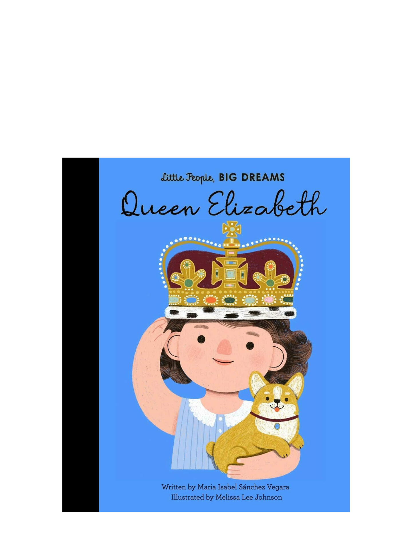 Little People, Big Dreams: Queen Elizabeth