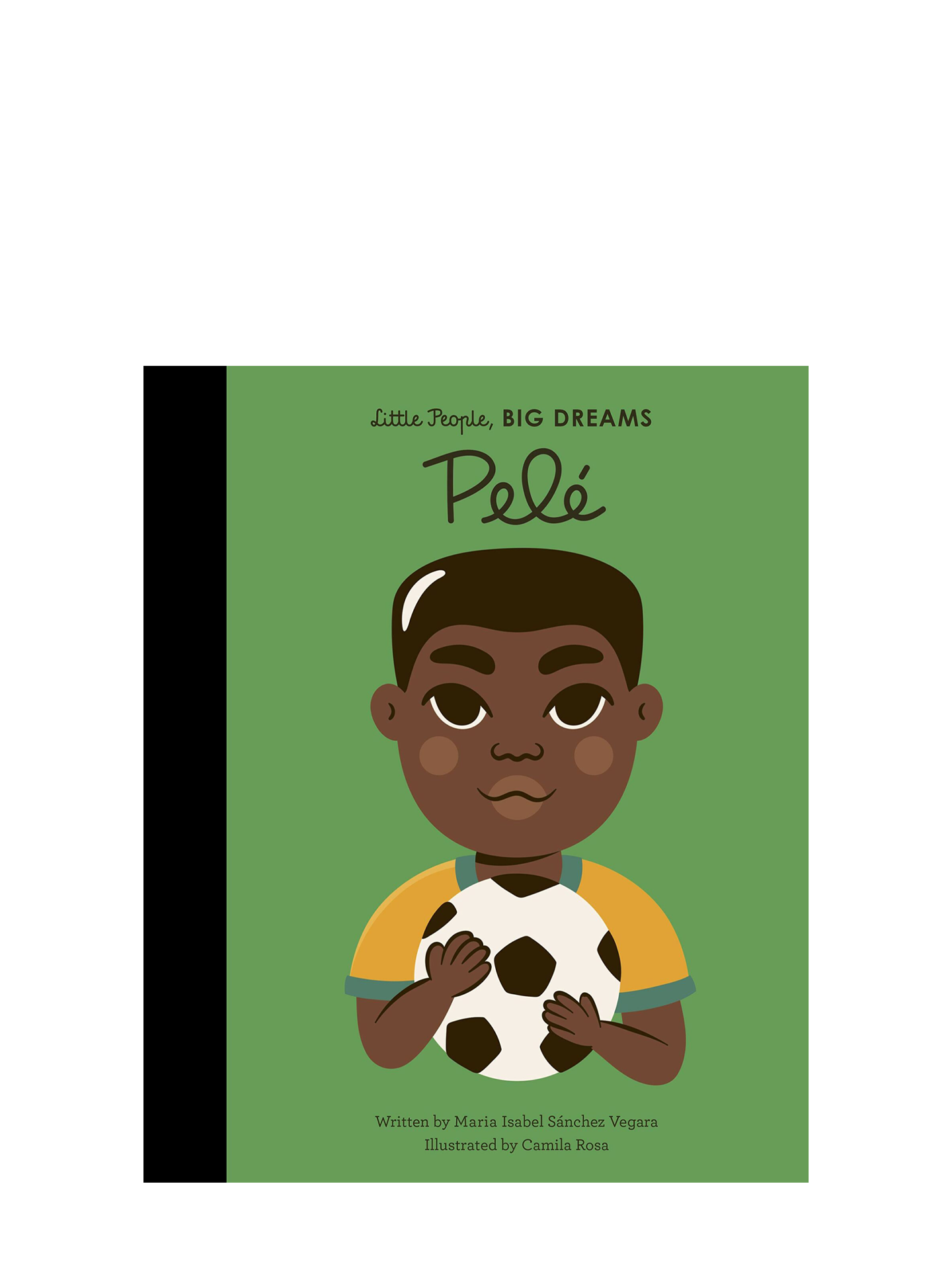 Little People, Big Dreams: Pelé