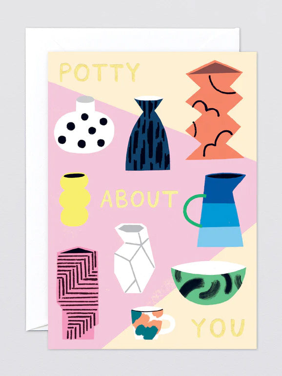 Potty about you, love & friendship card