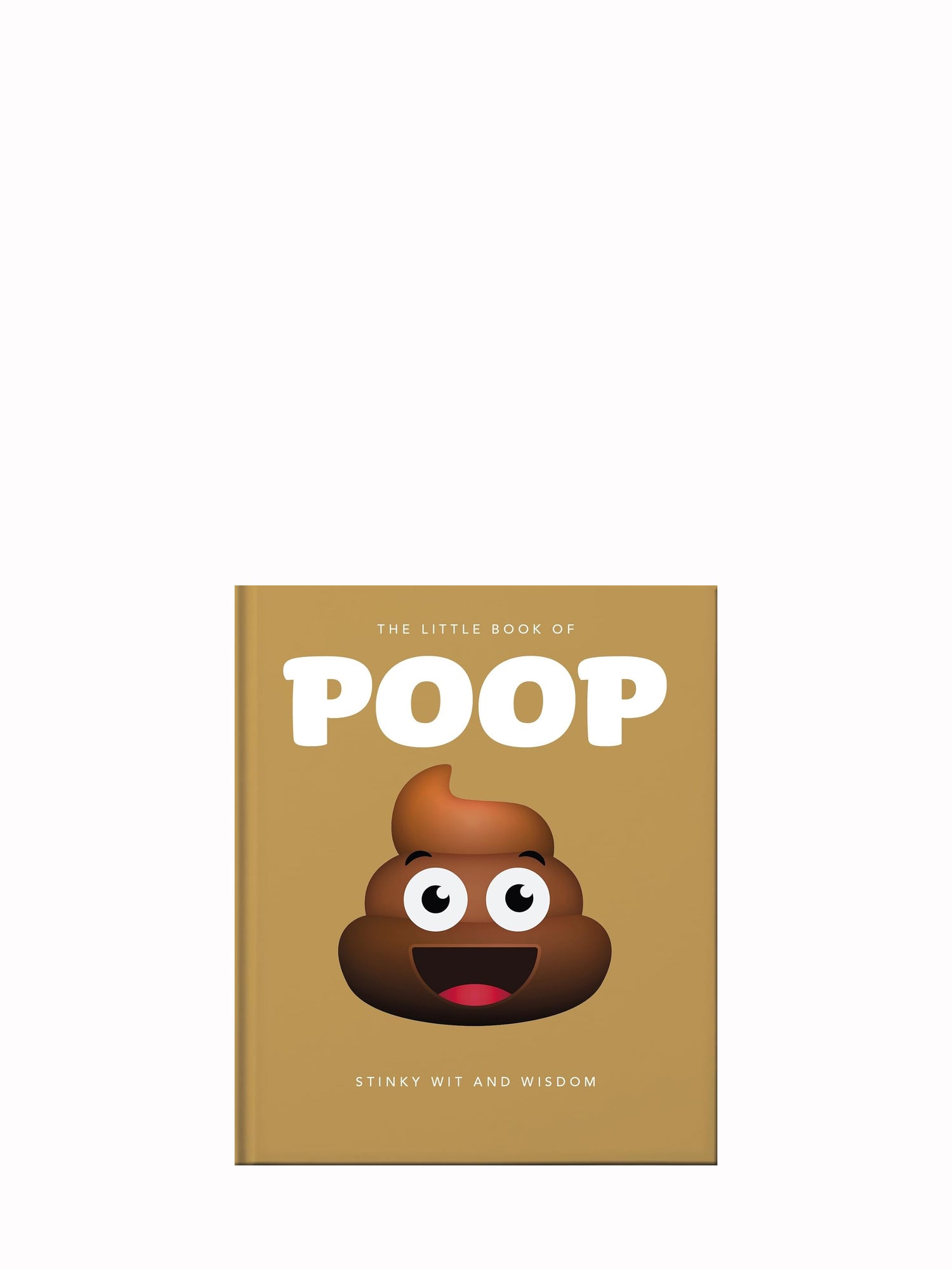 The Little Book of Poop: 100 Per Cent Crap