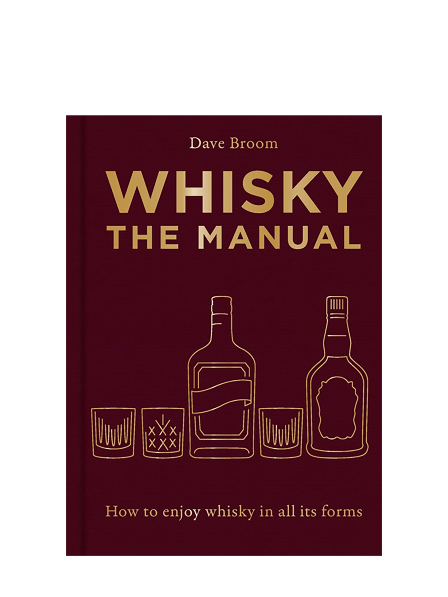 Whisky - The Manual