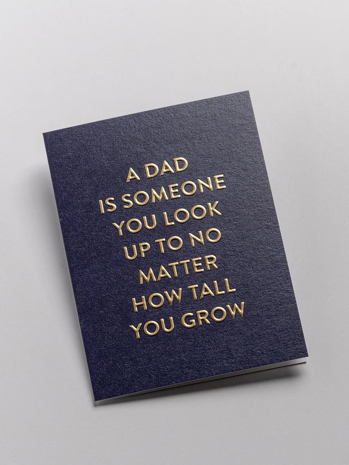 A Dad is Someone You Look Up To, Father's Day mini card