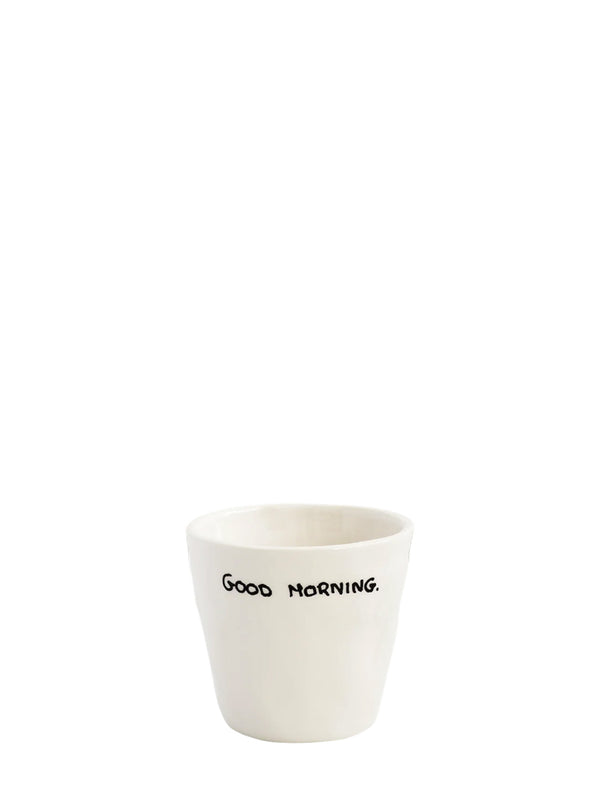 Good morning espresso cup