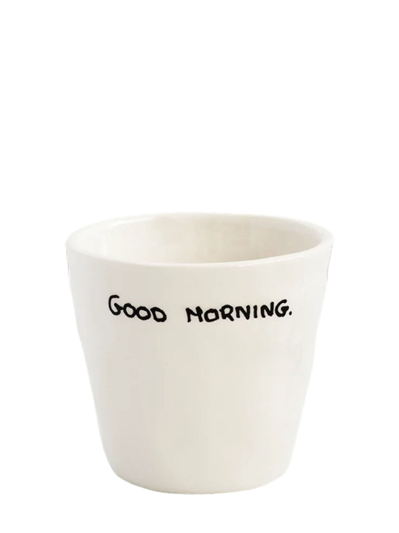 Good morning espresso cup
