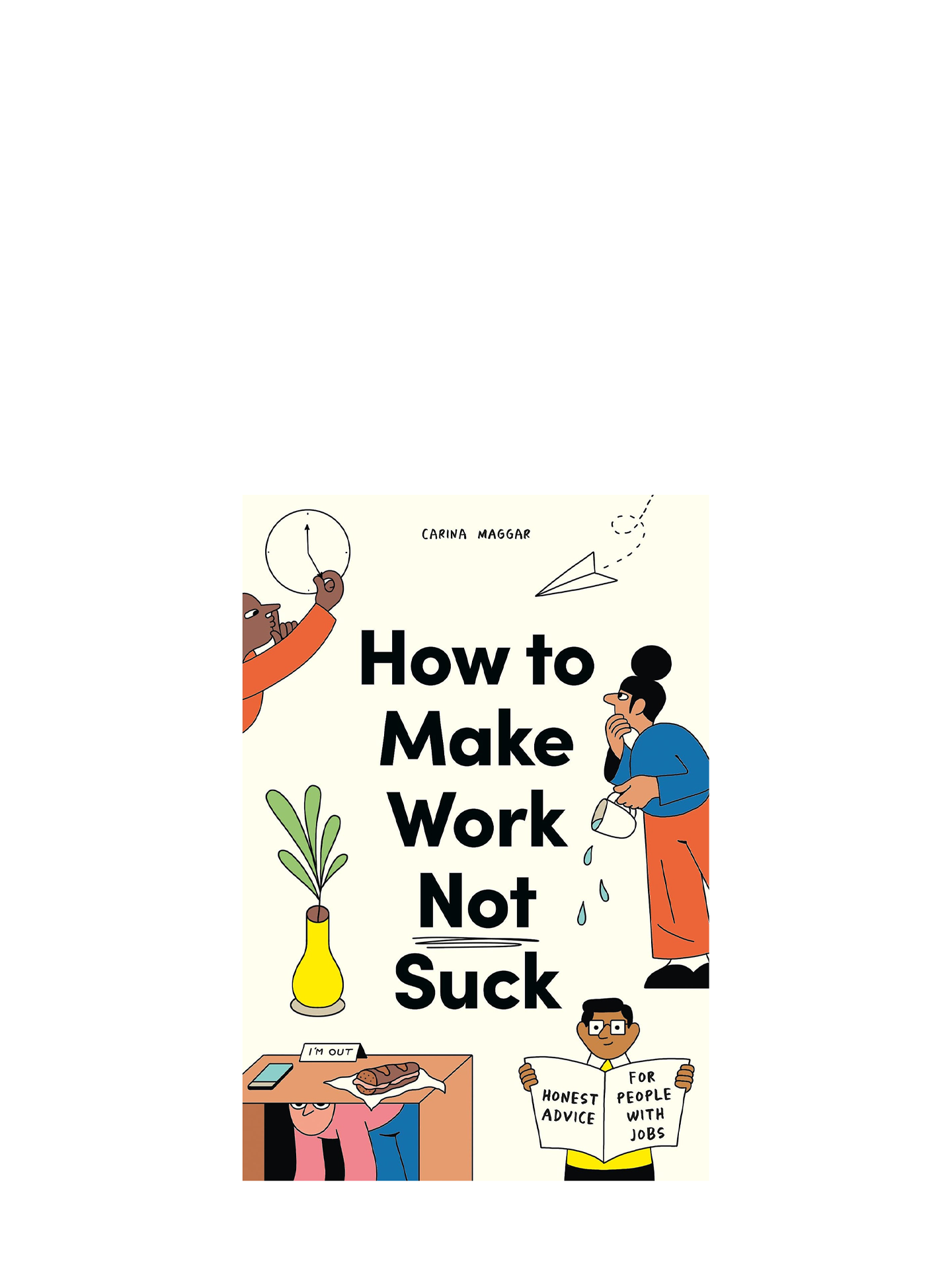 How to make work not suck