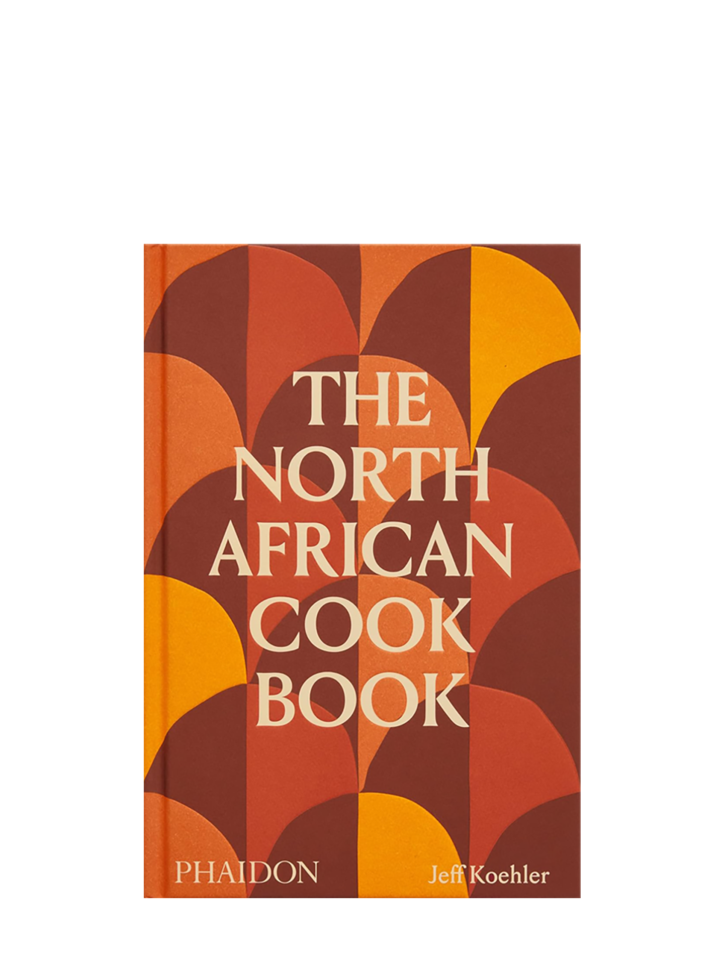 The cover of 'The North African Cookbook' by Phaidon features a geometric pattern in shades of orange and brown.