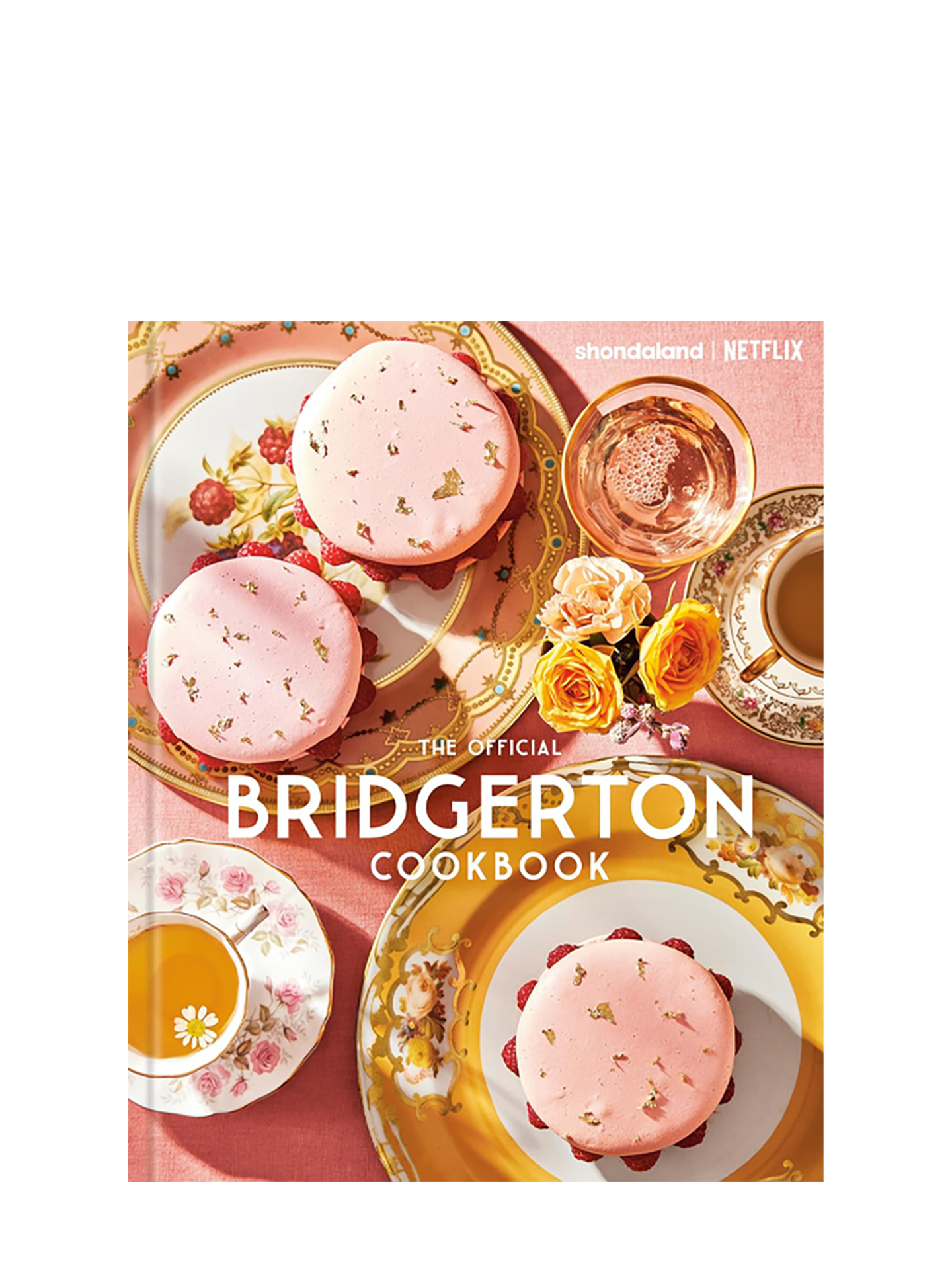 The Official Bridgerton Cookbook