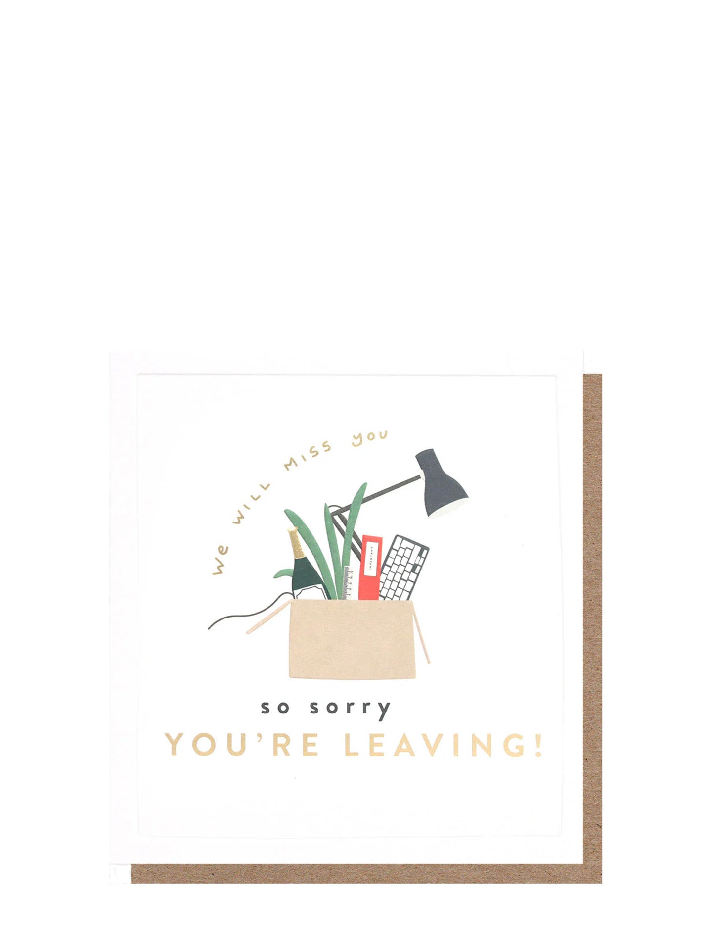 Packed box sorry you're leaving card