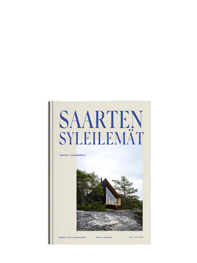 Saarten Syleilemät - uniikit saarimökit