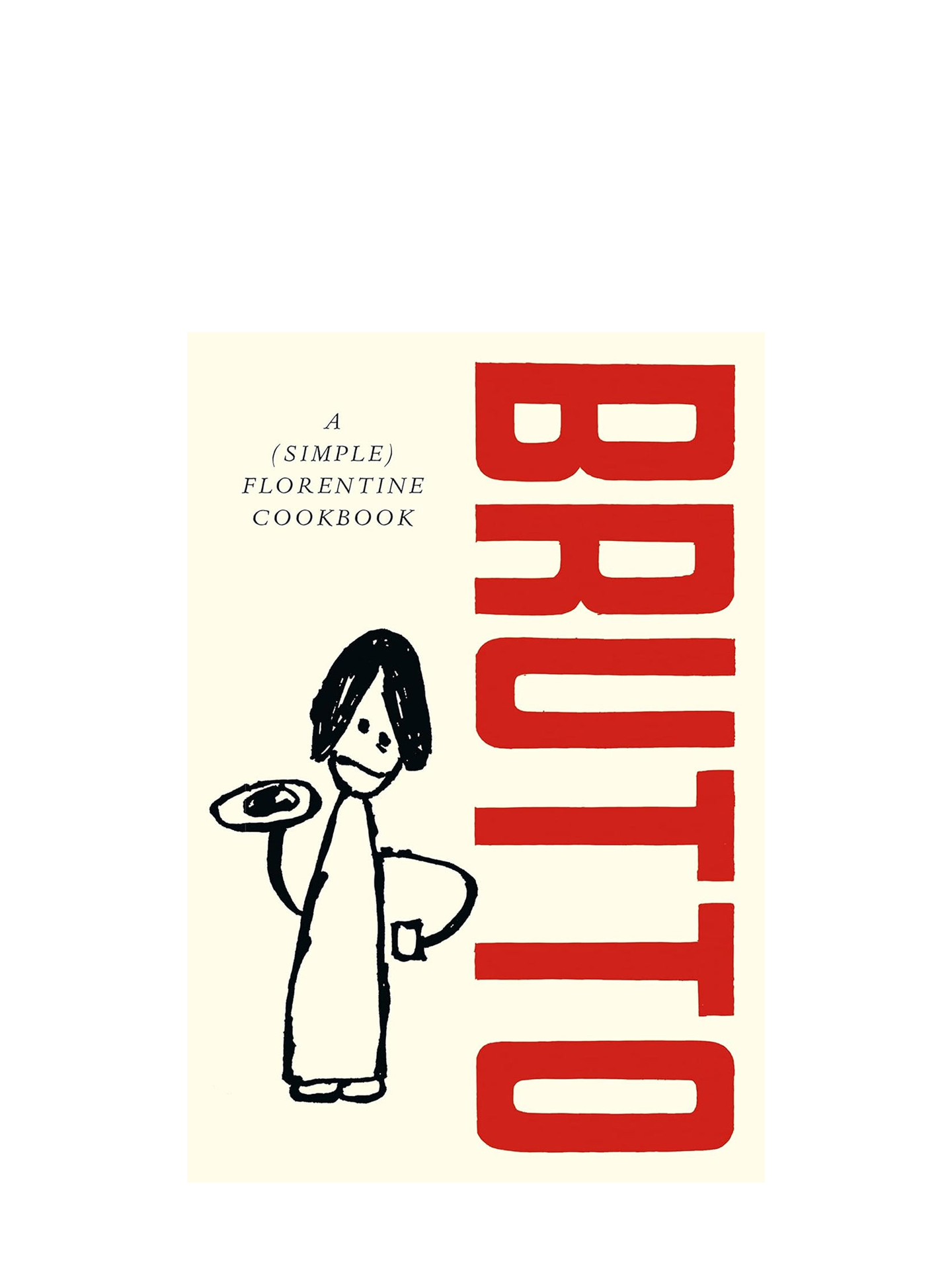 Brutto – A (simple) Florentine cookbook