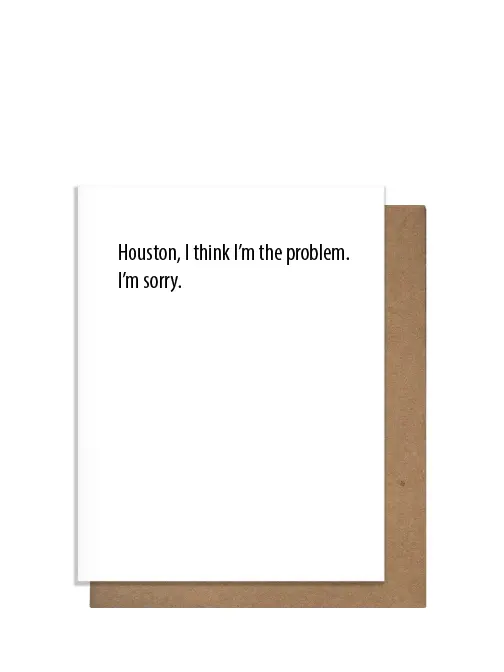 Houston Problem Apologies Card