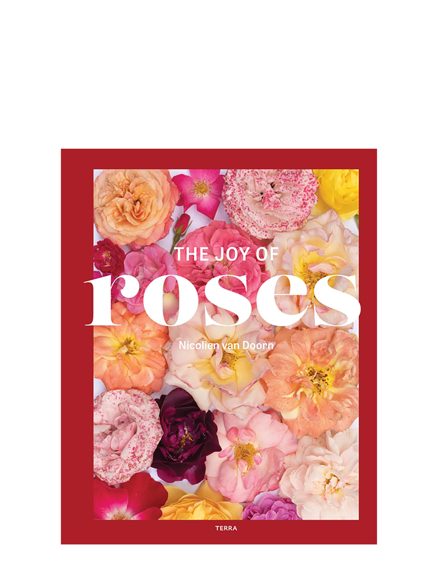 The Joy of Roses