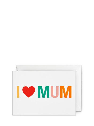 Colourful I Love Mum Mother's Day Card