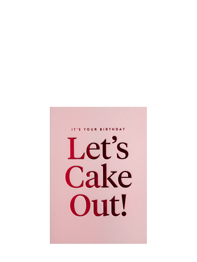 Let's cake out pink birthday card