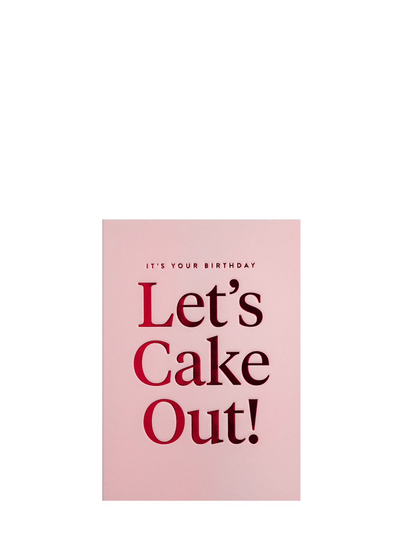 Let's cake out pink birthday card
