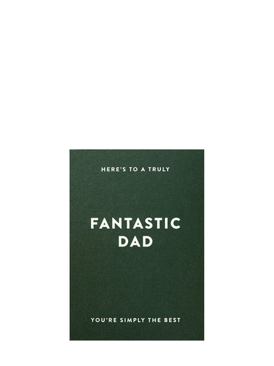 Truly fantastic dad Father's day card