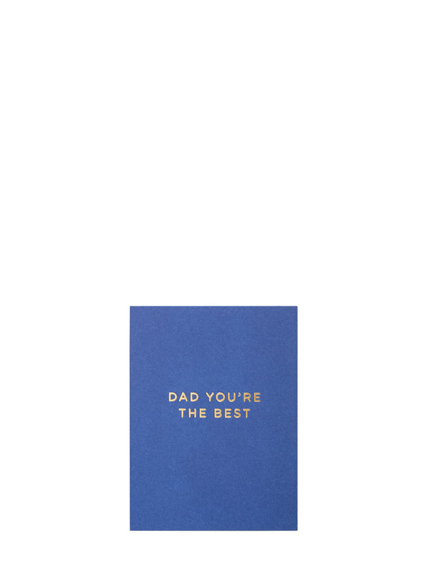 Dad you’re the best mini Father's day card by Kelly Hyatt