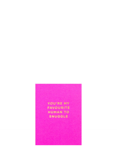 My Favourite Human to Snuggle, mini love & friendship card