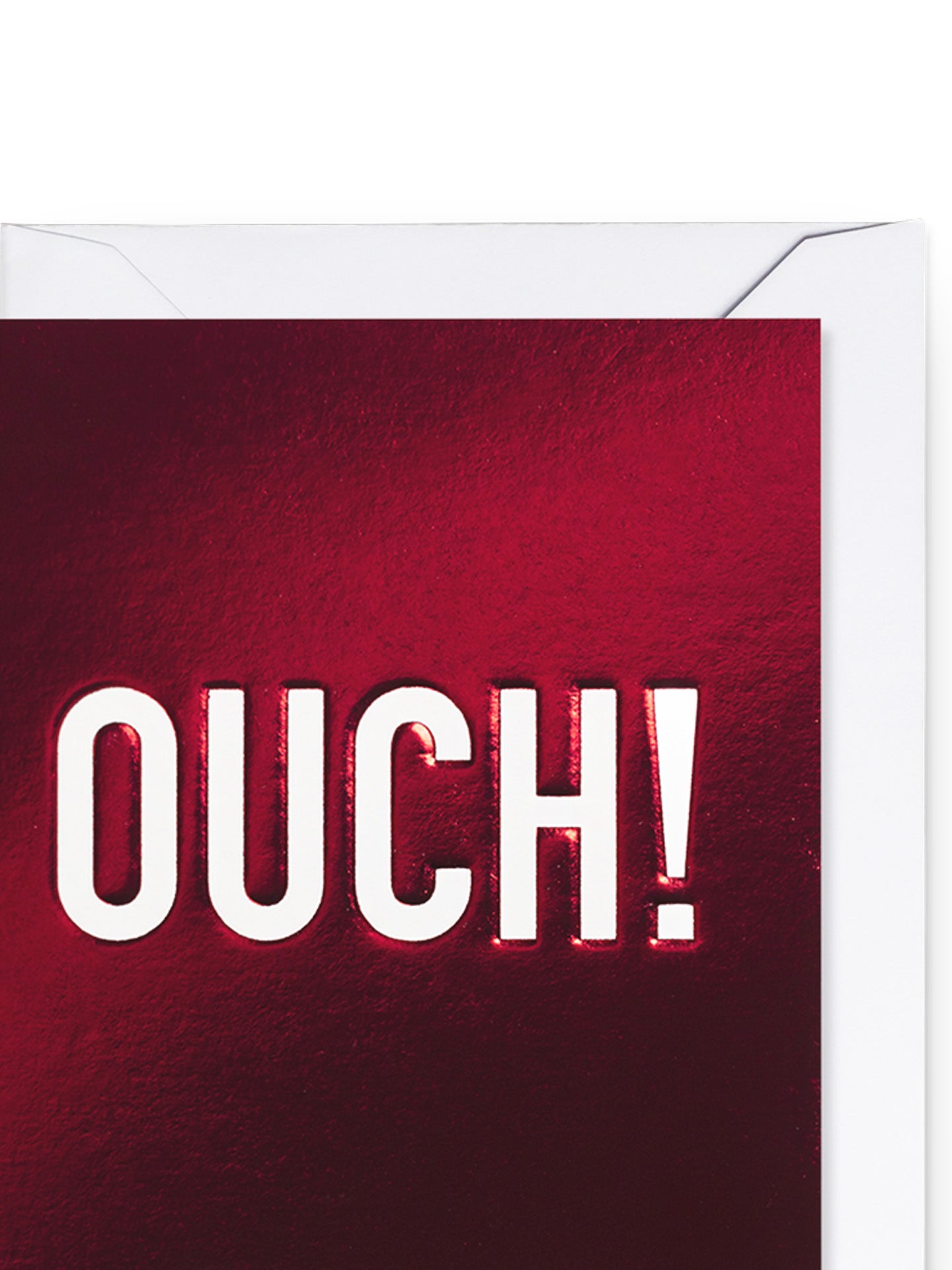 Ouch! Get well soon red shiny mini sympathy card