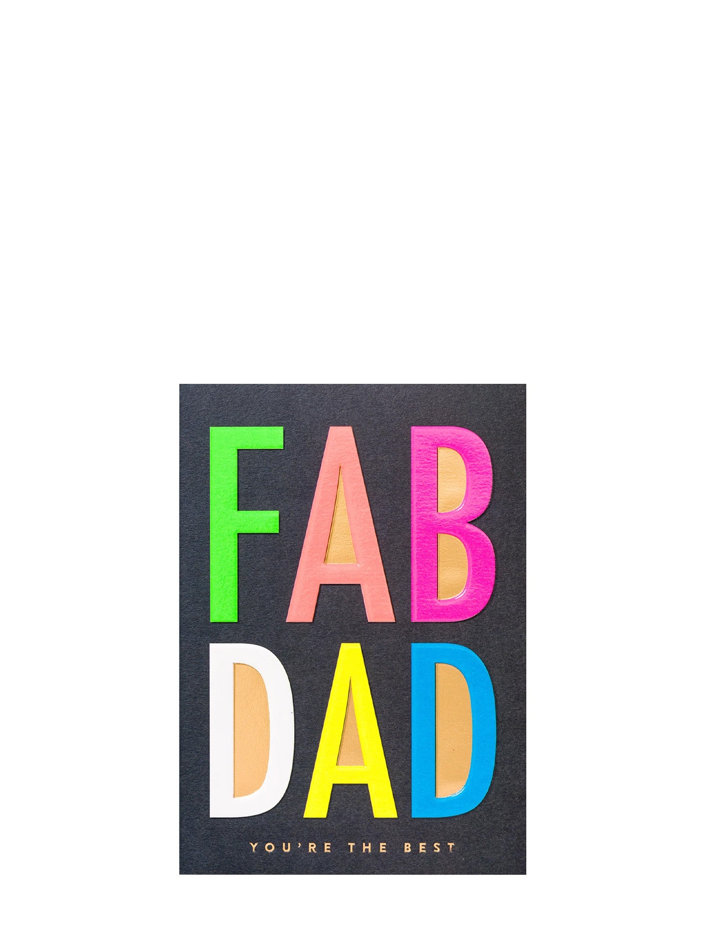 Fab dad you're the best Father's Day card