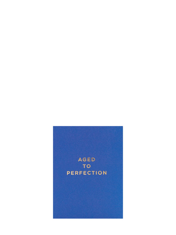 Aged to perfection birthday mini Card
