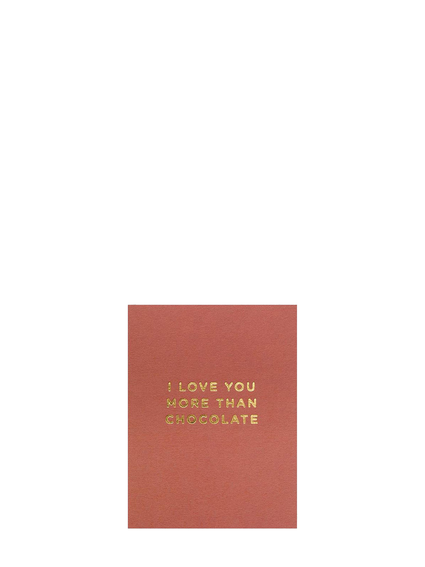 More than chocolate mini love & friendship card