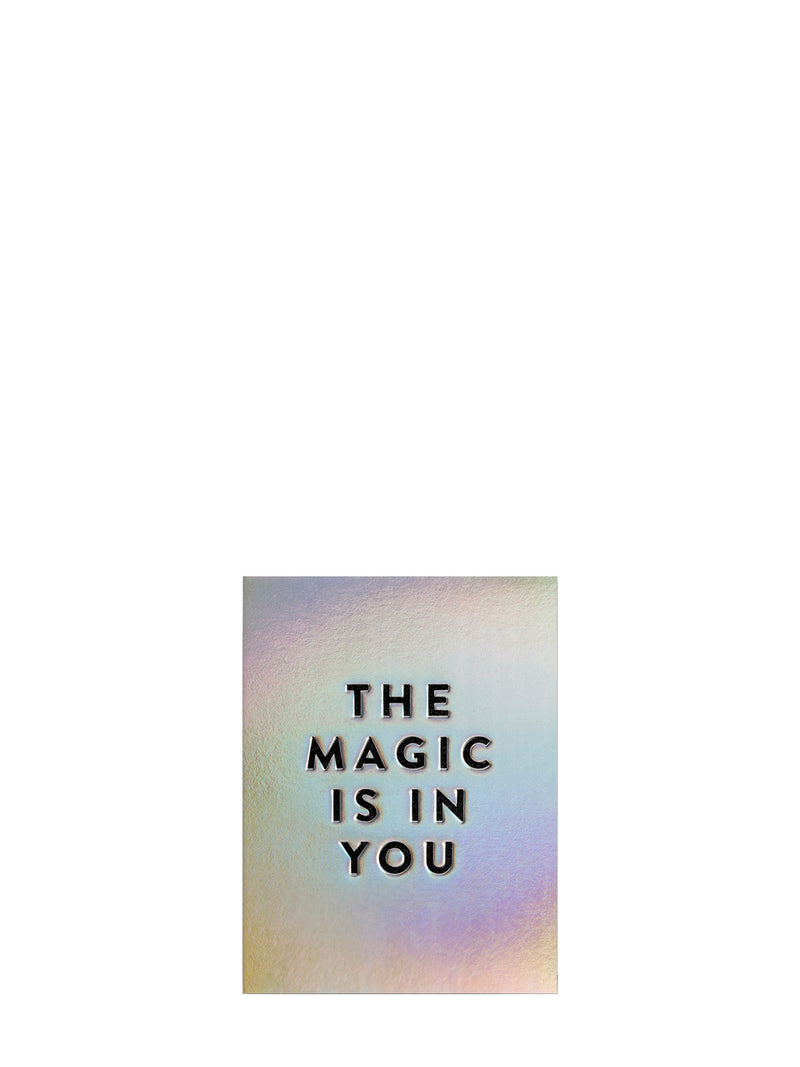 The Magic is in You, mini love & friendship card