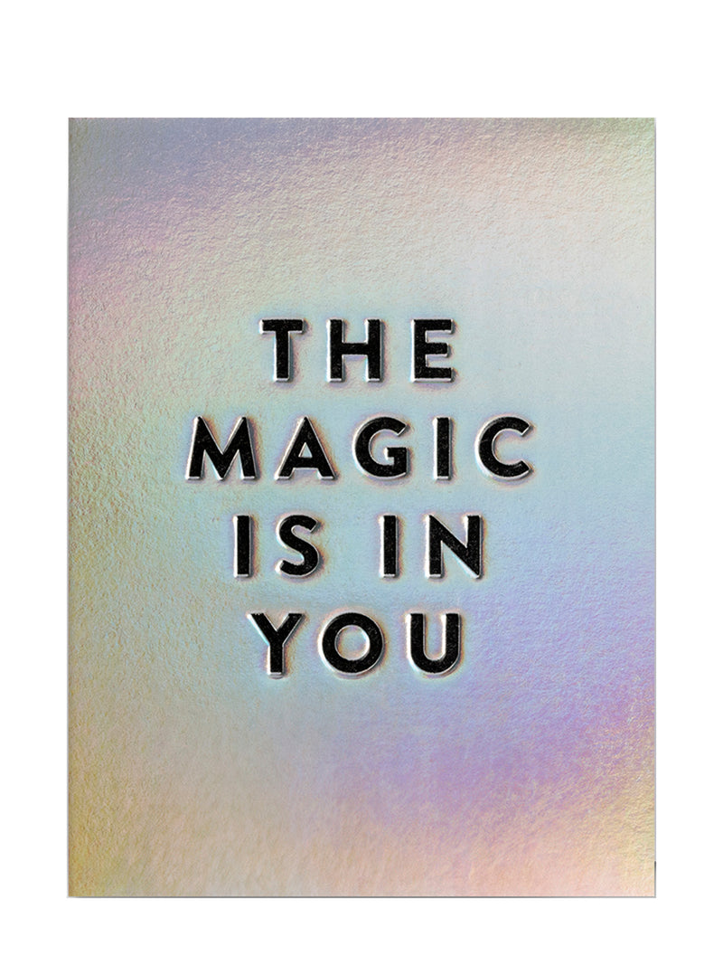 The Magic is in You, mini love & friendship card