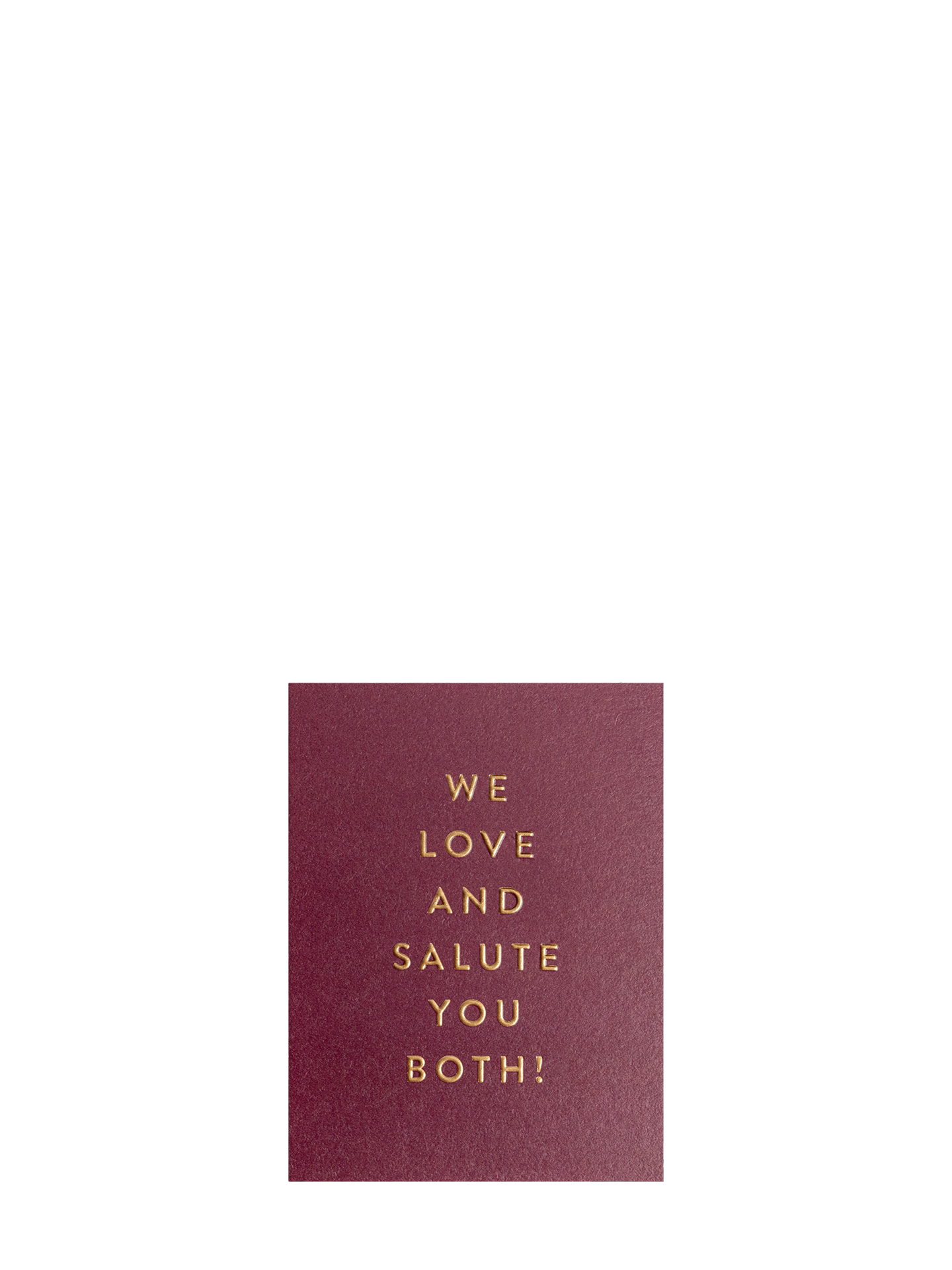 We Love and Salute You Both, wedding mini card