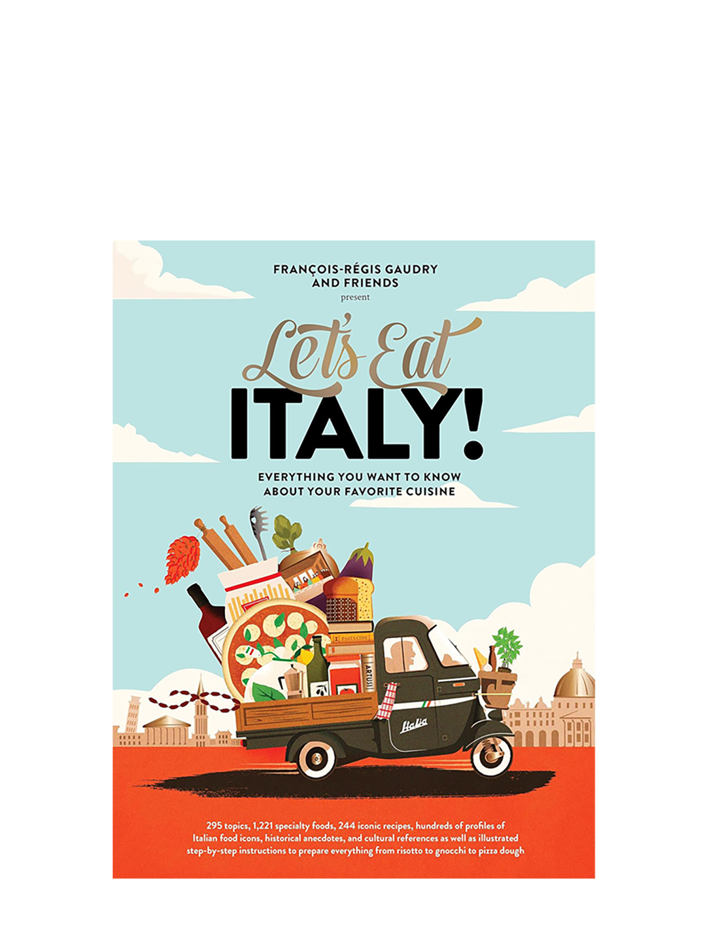 Cover of the book 'Let's Eat Italy!' featuring a illustration of a truck with Italian food items like pasta and espresso, against a backdrop of Italian landmarks.