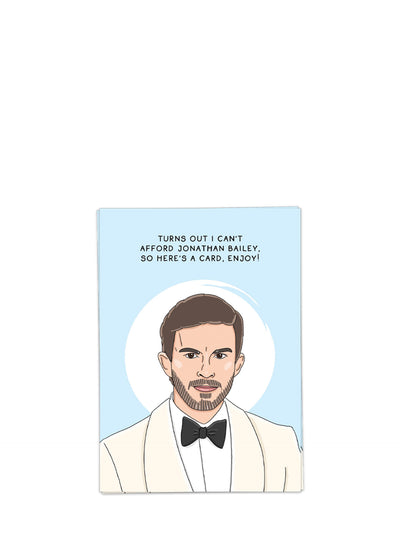 Can't afford Jonathan, all occasions card (Jonathan Bailey)