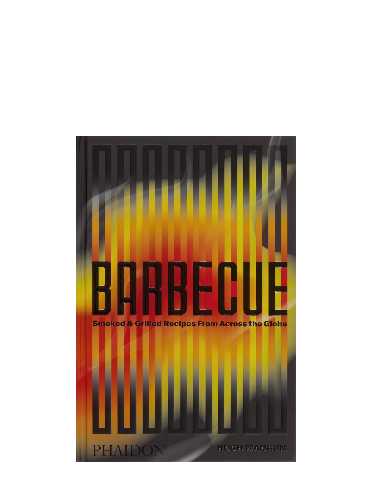 Barbecue – Smoked & Grilled Recipes From Across the Globe